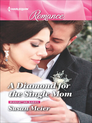 cover image of A Diamond for the Single Mom